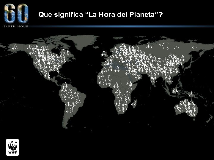 Que significa “La Hora del Planeta”? 