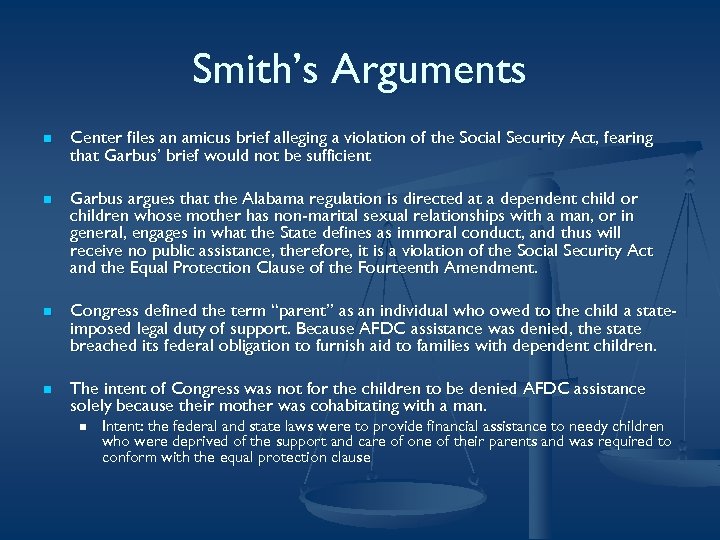 Smith’s Arguments n Center files an amicus brief alleging a violation of the Social