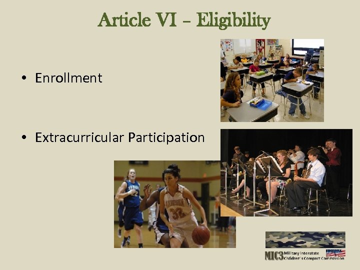 Article VI – Eligibility • Enrollment • Extracurricular Participation 