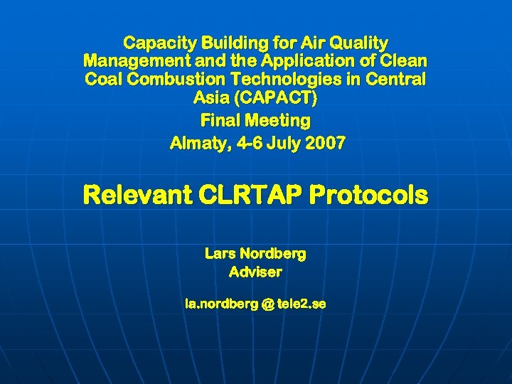 Capacity Building for Air Quality Management and the Application of Clean Coal Combustion Technologies