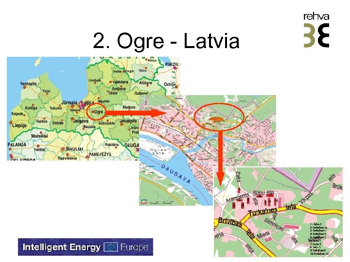 2. Ogre - Latvia 