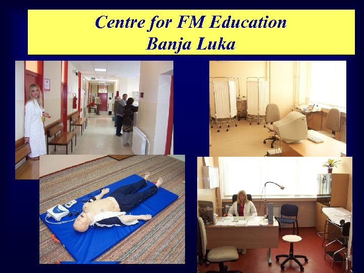 Centre for FM Education Banja Luka 