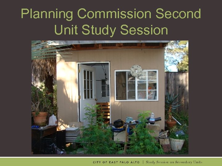 Planning Commission Second Unit Study Session 
