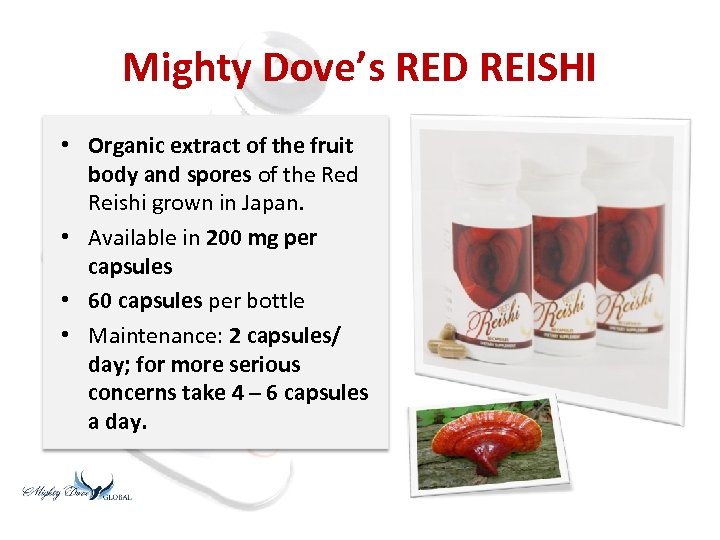 Mighty Dove’s RED REISHI • Organic extract of the fruit body and spores of