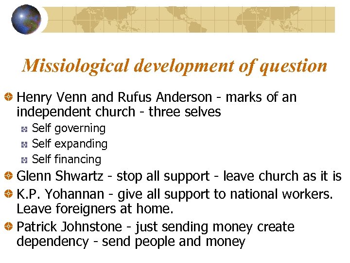 Missiological development of question Henry Venn and Rufus Anderson - marks of an independent