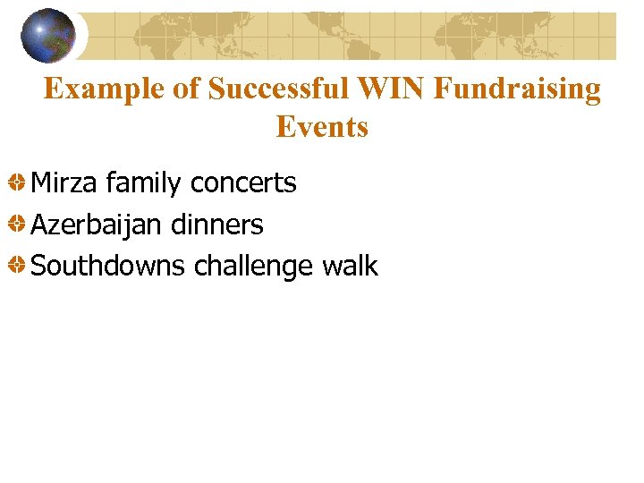 Example of Successful WIN Fundraising Events Mirza family concerts Azerbaijan dinners Southdowns challenge walk