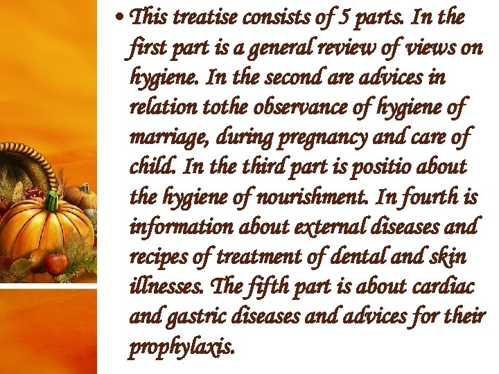  • This treatise consists of 5 parts. In the first part is a