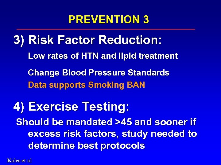 PREVENTION 3 3) Risk Factor Reduction: Low rates of HTN and lipid treatment Change