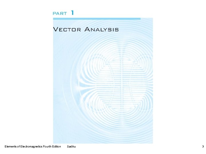 Elements of Electromagnetics Fourth Edition Sadiku 3 