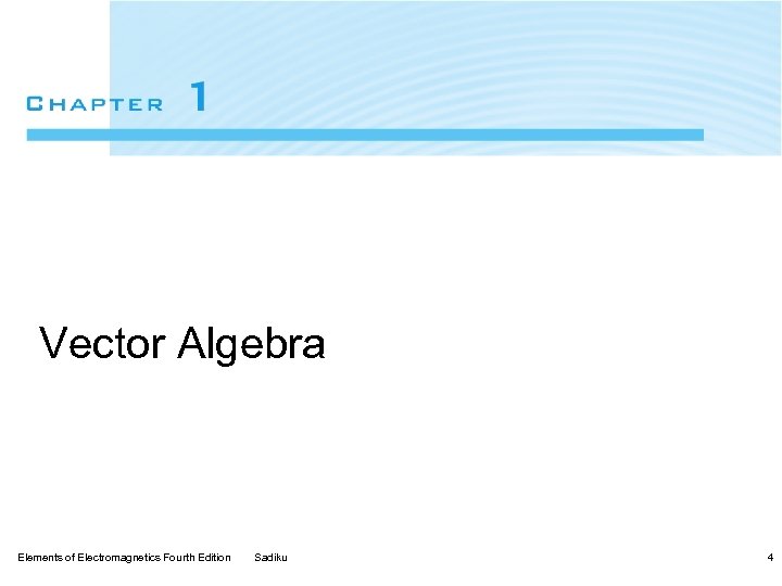 Vector Algebra Elements of Electromagnetics Fourth Edition Sadiku 4 