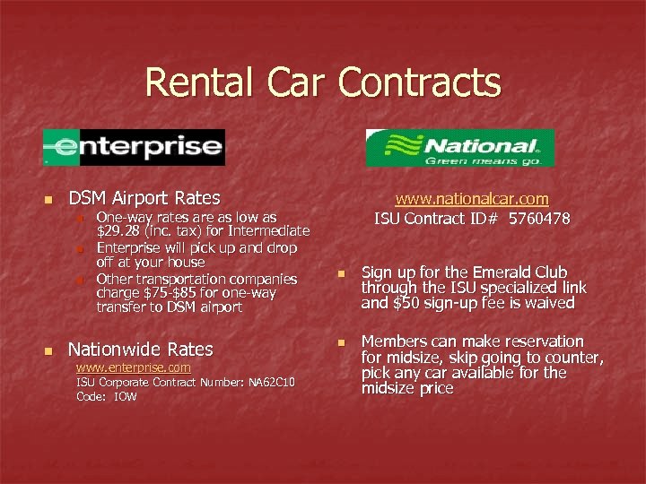 Rental Car Contracts n DSM Airport Rates n n One-way rates are as low