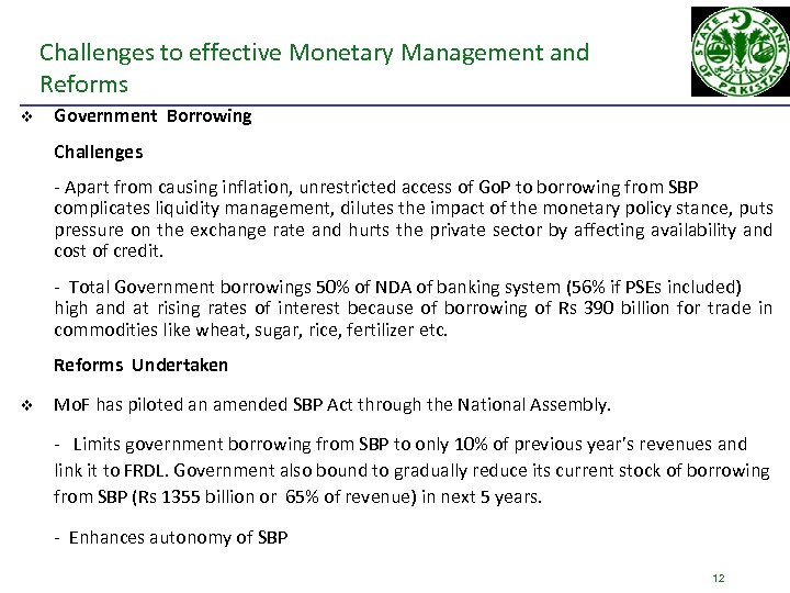 Challenges to effective Monetary Management and Reforms v Government Borrowing Challenges - Apart from