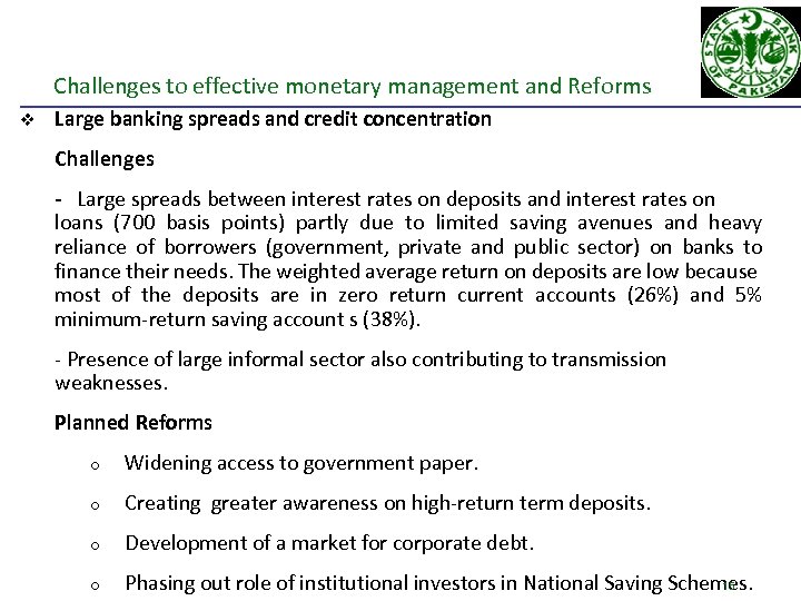 Challenges to effective monetary management and Reforms v Large banking spreads and credit concentration