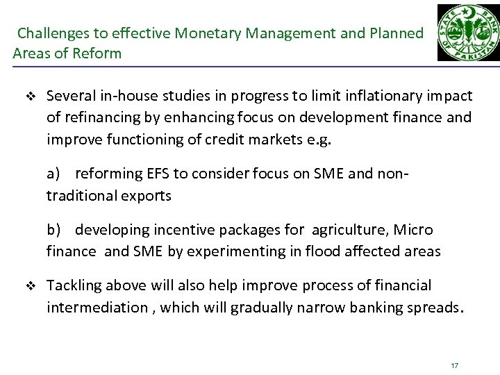 Challenges to effective Monetary Management and Planned Areas of Reform v Several in-house studies