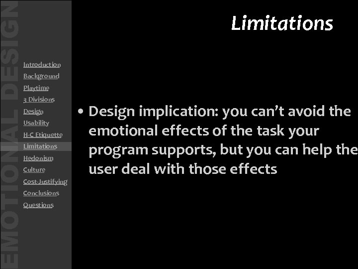 MOTIONAL DESIG Limitations • Introduction • Background • Playtime • 3 Divisions • Design