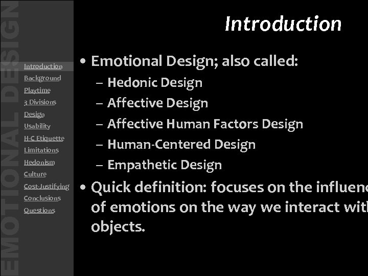 MOTIONAL DESIG • Introduction • Background • Playtime • 3 Divisions • Design •