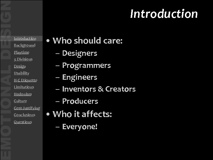 MOTIONAL DESIG • Introduction • Background • Playtime • 3 Divisions • Design •