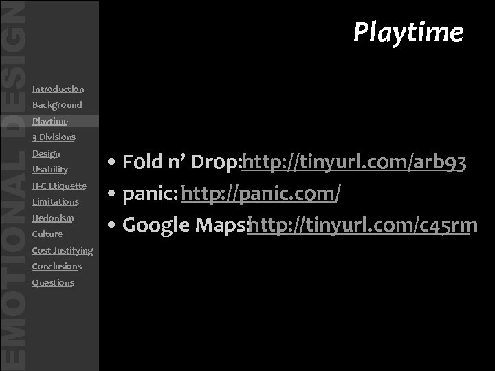 MOTIONAL DESIG Playtime • Introduction • Background • Playtime • 3 Divisions • Design