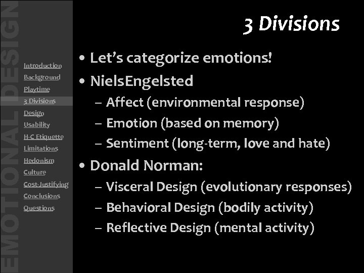 MOTIONAL DESIG • Introduction • Background • Playtime • 3 Divisions • Design •