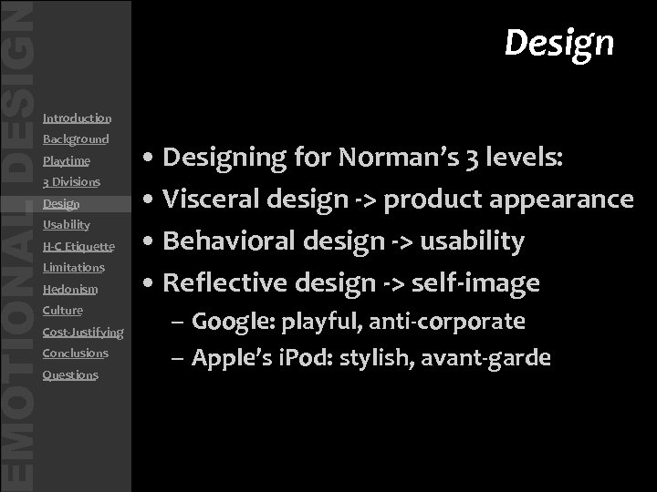 MOTIONAL DESIG Design • Introduction • Background • Playtime • 3 Divisions • Design