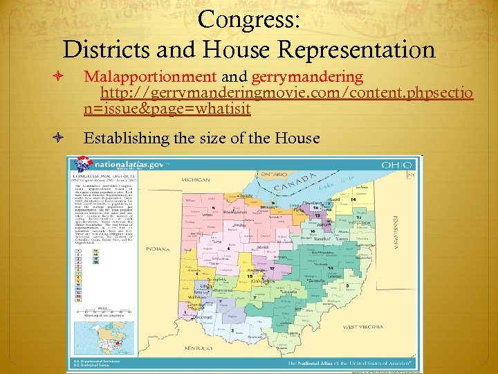 Congress: Districts and House Representation Malapportionment and gerrymandering http: //gerrymanderingmovie. com/content. phpsectio n=issue&page=whatisit Establishing