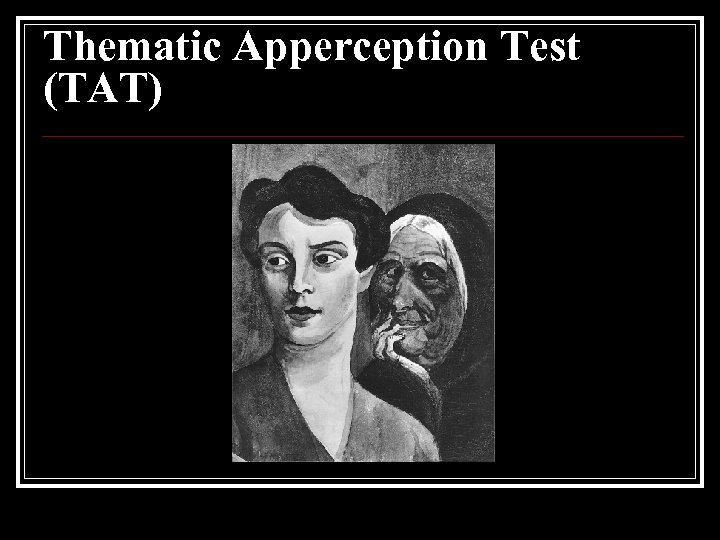 Thematic Apperception Test (TAT) 