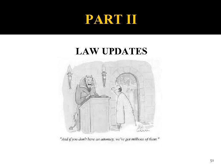 PART II LAW UPDATES 51 