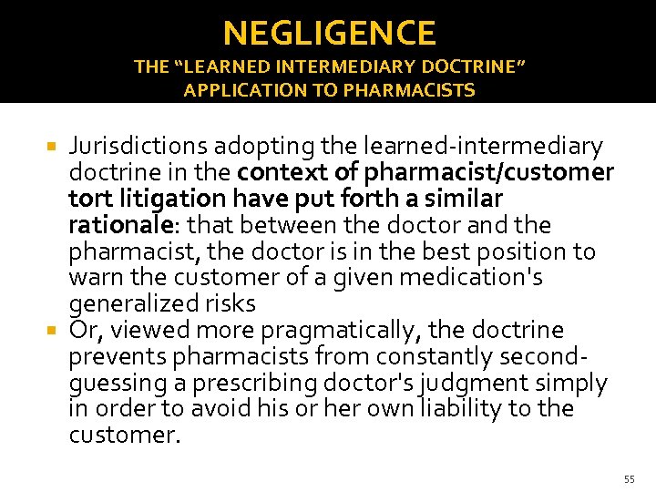 NEGLIGENCE THE “LEARNED INTERMEDIARY DOCTRINE” APPLICATION TO PHARMACISTS Jurisdictions adopting the learned-intermediary doctrine in