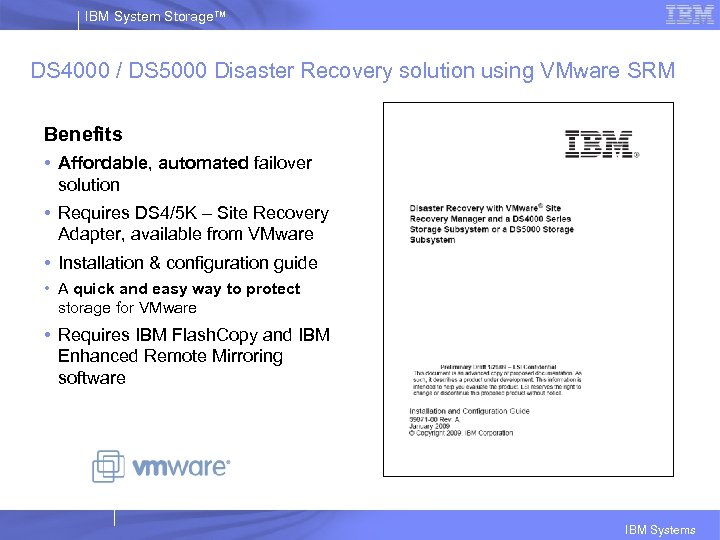 IBM System Storage™ DS 4000 / DS 5000 Disaster Recovery solution using VMware SRM
