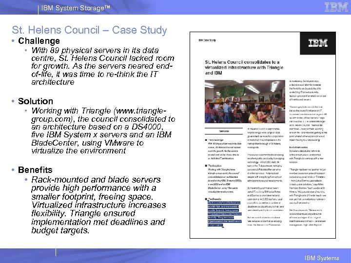 IBM System Storage™ St. Helens Council – Case Study • Challenge • With 89
