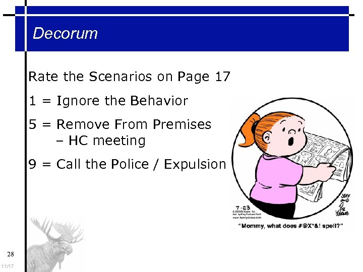 Decorum Rate the Scenarios on Page 17 1 = Ignore the Behavior 5 =