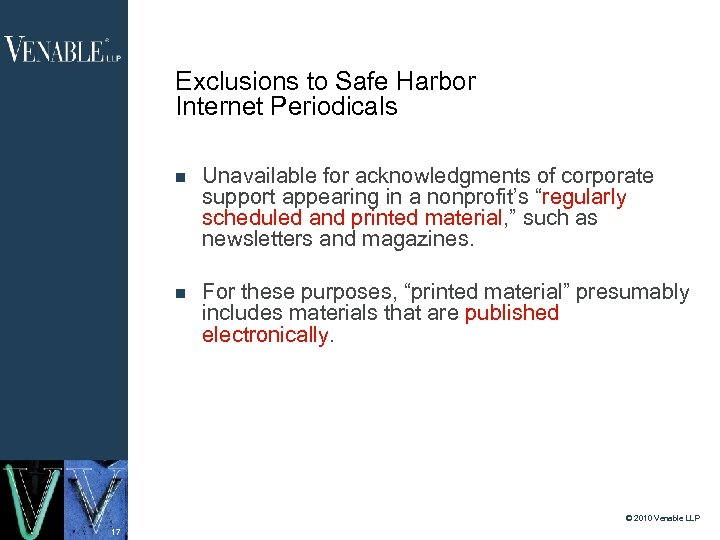 Exclusions to Safe Harbor Internet Periodicals Unavailable for acknowledgments of corporate support appearing in