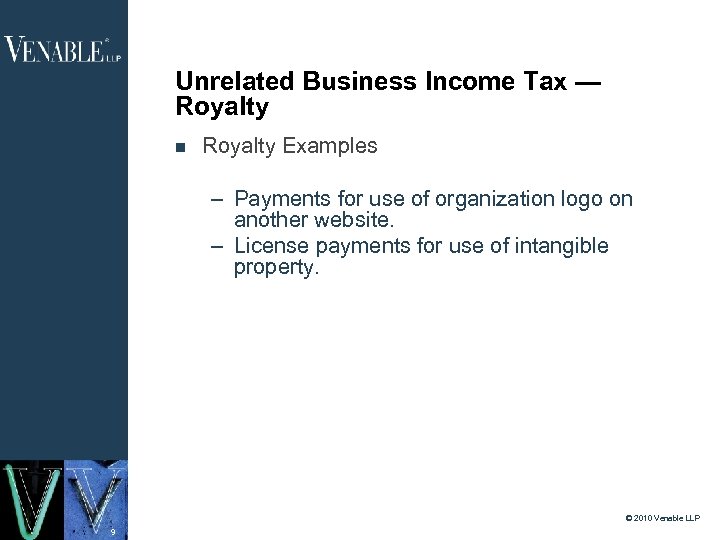 Unrelated Business Income Tax — Royalty Examples – Payments for use of organization logo