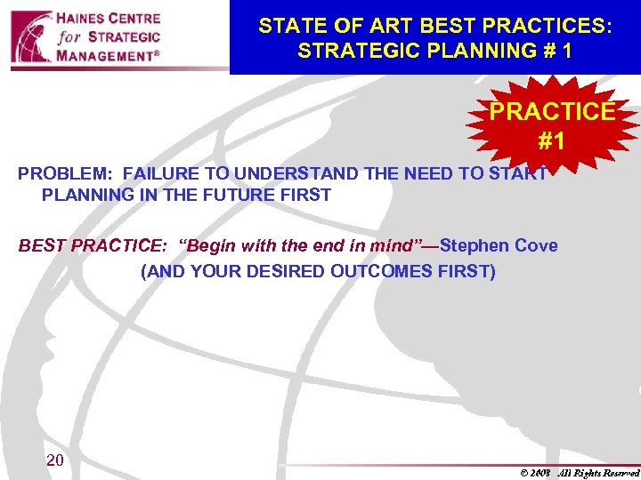 STATE OF ART BEST PRACTICES: STRATEGIC PLANNING # 1 PRACTICE #1 PROBLEM: FAILURE TO