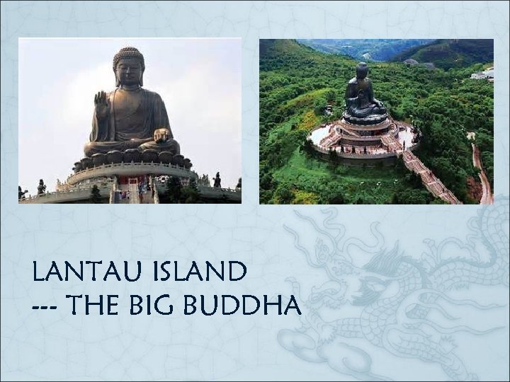 LANTAU ISLAND --- THE BIG BUDDHA 