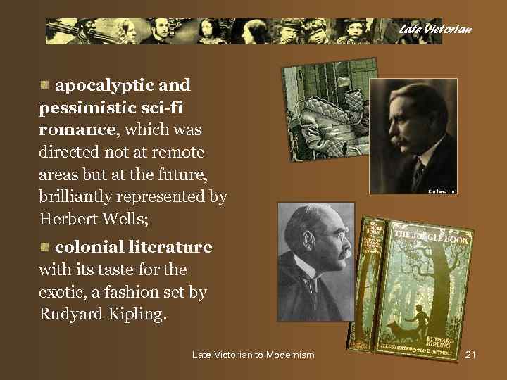Late Victorian apocalyptic and pessimistic sci-fi romance, which was directed not at remote areas