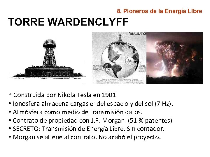 8. Pioneros de la Energía Libre TORRE WARDENCLYFF • Construida por Nikola Tesla en