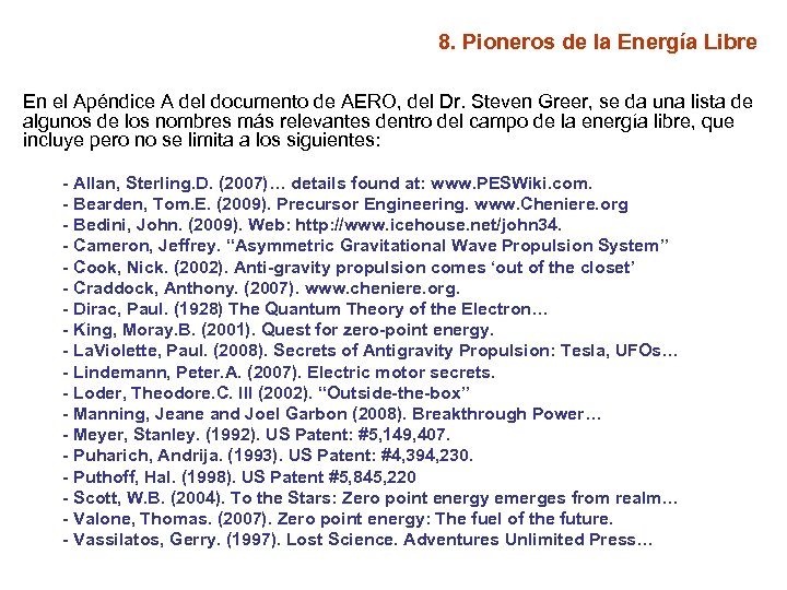 8. Pioneros de la Energía Libre En el Apéndice A del documento de AERO,