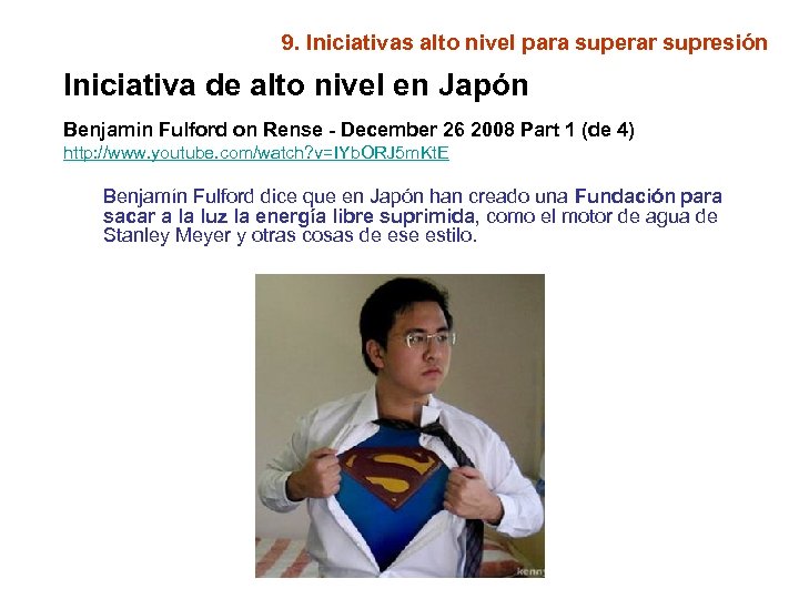 9. Iniciativas alto nivel para superar supresión Iniciativa de alto nivel en Japón Benjamin