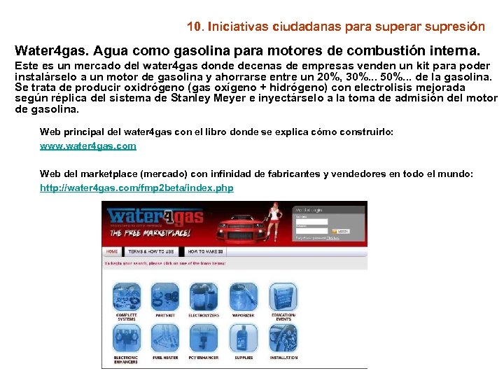 10. Iniciativas ciudadanas para superar supresión Water 4 gas. Agua como gasolina para motores