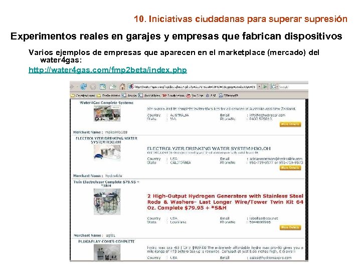 10. Iniciativas ciudadanas para superar supresión Experimentos reales en garajes y empresas que fabrican