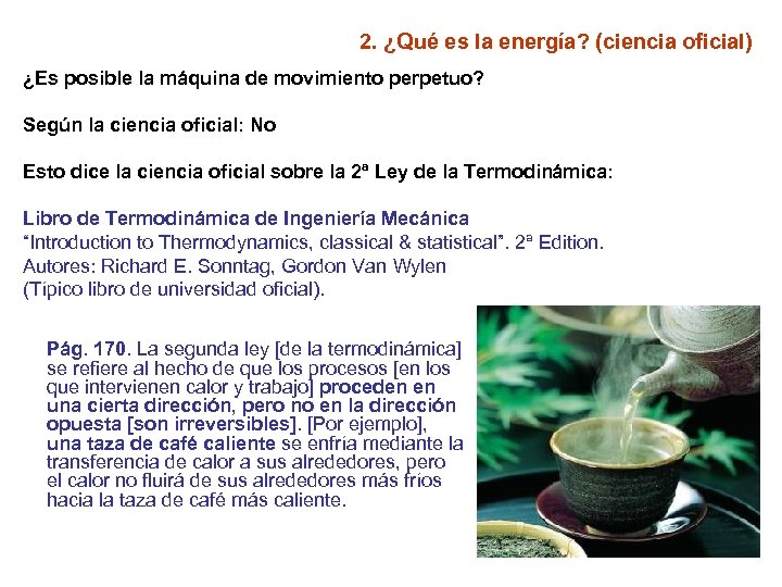 2. ¿Qué es la energía? (ciencia oficial) ¿Es posible la máquina de movimiento perpetuo?