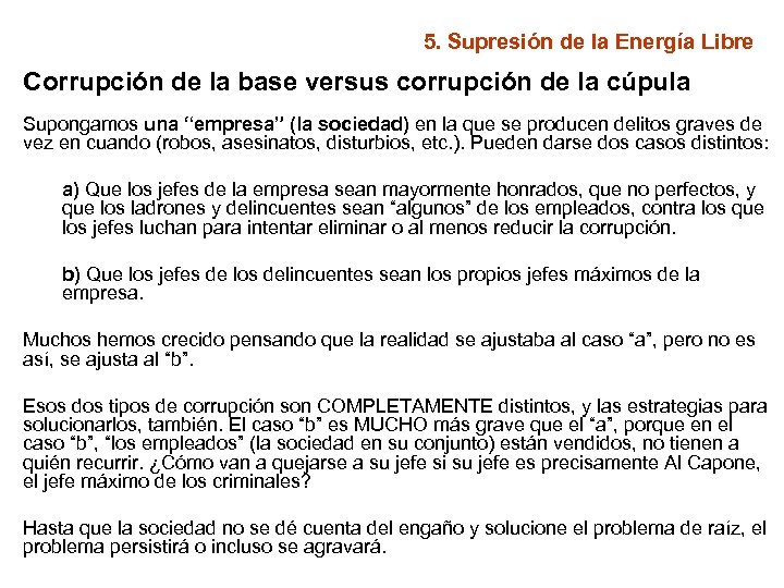 5. Supresión de la Energía Libre Corrupción de la base versus corrupción de la