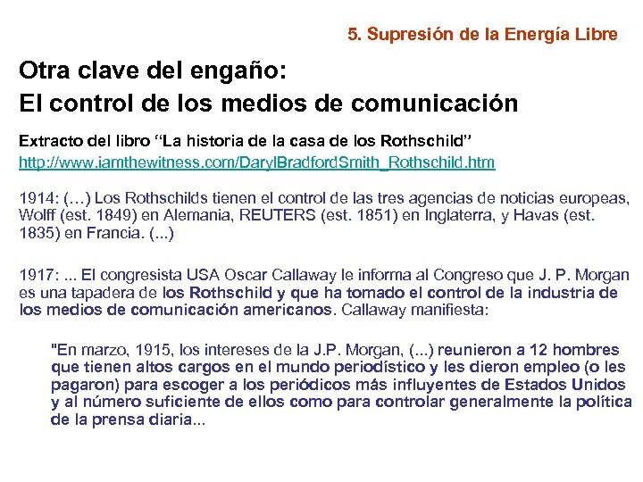 5. Supresión de la Energía Libre Otra clave del engaño: El control de los