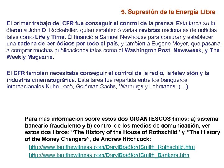 5. Supresión de la Energía Libre El primer trabajo del CFR fue conseguir el