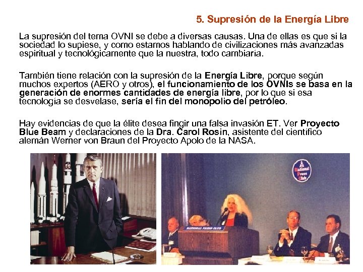 5. Supresión de la Energía Libre La supresión del tema OVNI se debe a