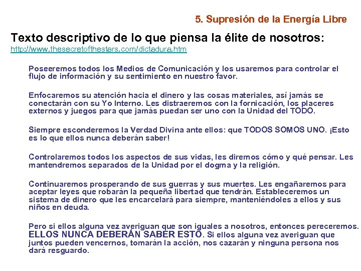 5. Supresión de la Energía Libre Texto descriptivo de lo que piensa la élite