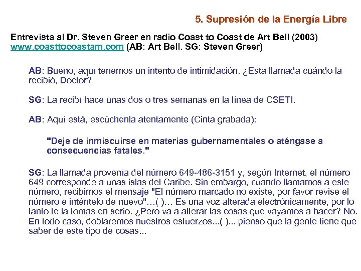 5. Supresión de la Energía Libre Entrevista al Dr. Steven Greer en radio Coast