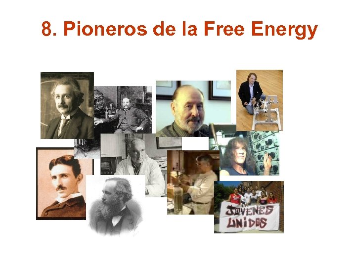 8. Pioneros de la Free Energy 