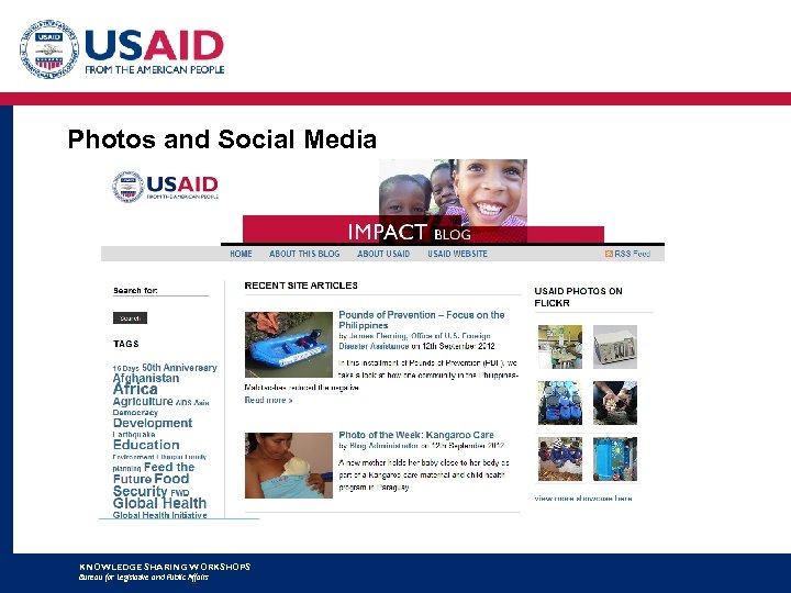 Photos and Social Media KNOWLEDGE SHARING WORKSHOPS Bureau for Legislative and Public Affairs 